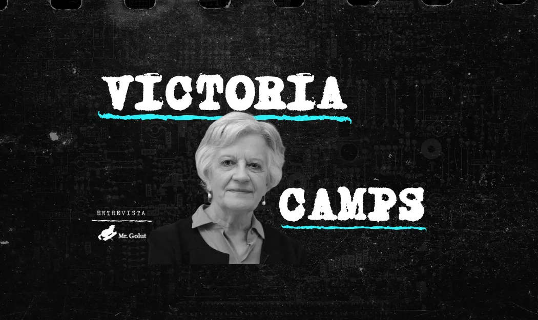 Victoria Camps y la ética del cuidado